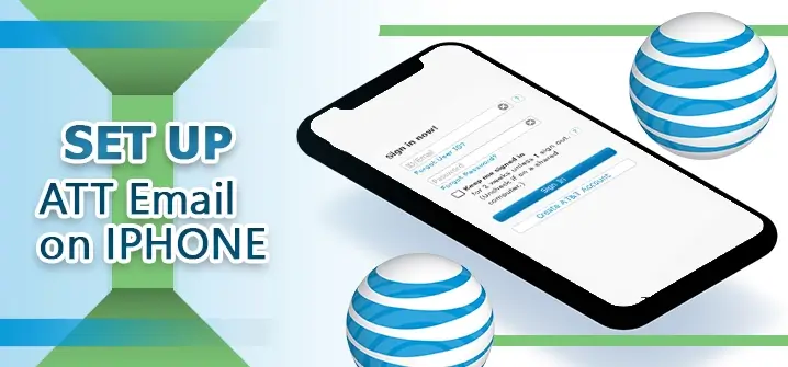 Complete Guide to Set Up AT&T Email on iPhone