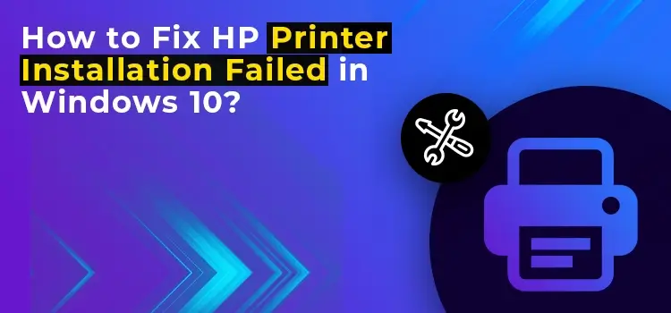 HP Printer Installation Failed