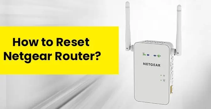 How do I Reset my NETGEAR Router?