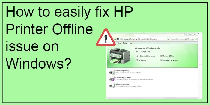 How to easily fix HP Printer Offline issue on Windows?