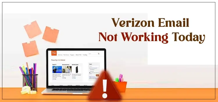 Verizon Email Not Working Today