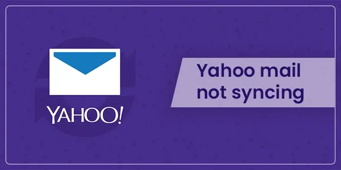 Yahoo Mail Not Synching