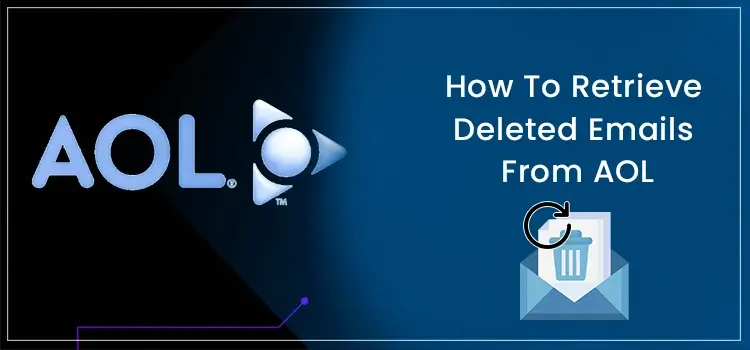How To Retrieve Deleted Emails From AOL