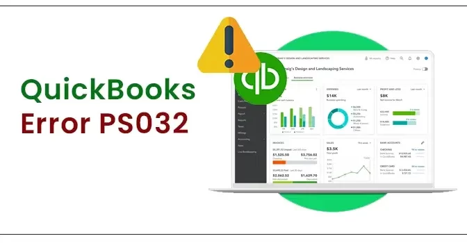 How to Resolve QuickBooks Error PS032?