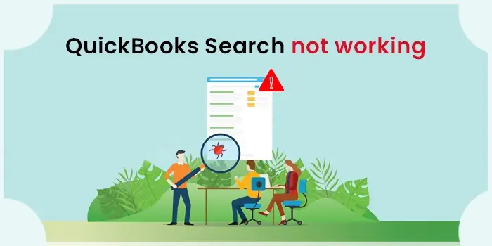 QuickBooks Search Is Not Working