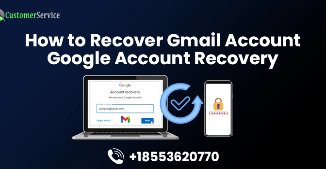 How to Recover Gmail Account – Google Account Recovery
